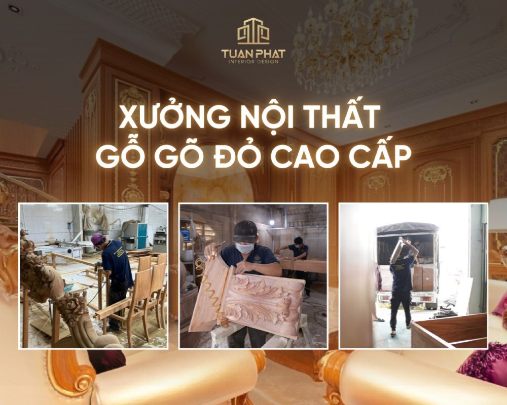 xưởng nội thất gỗ gõ đỏ